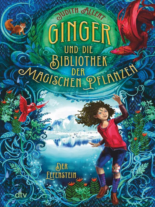 Title details for Ginger und die Bibliothek der magischen Pflanzen – Der Elfenstein by Judith Allert - Available